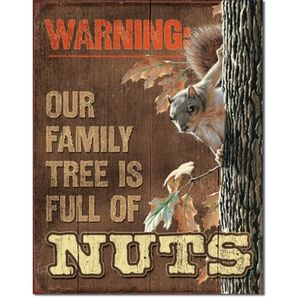 Our Family Tree is Full of Nuts Tin Sign
